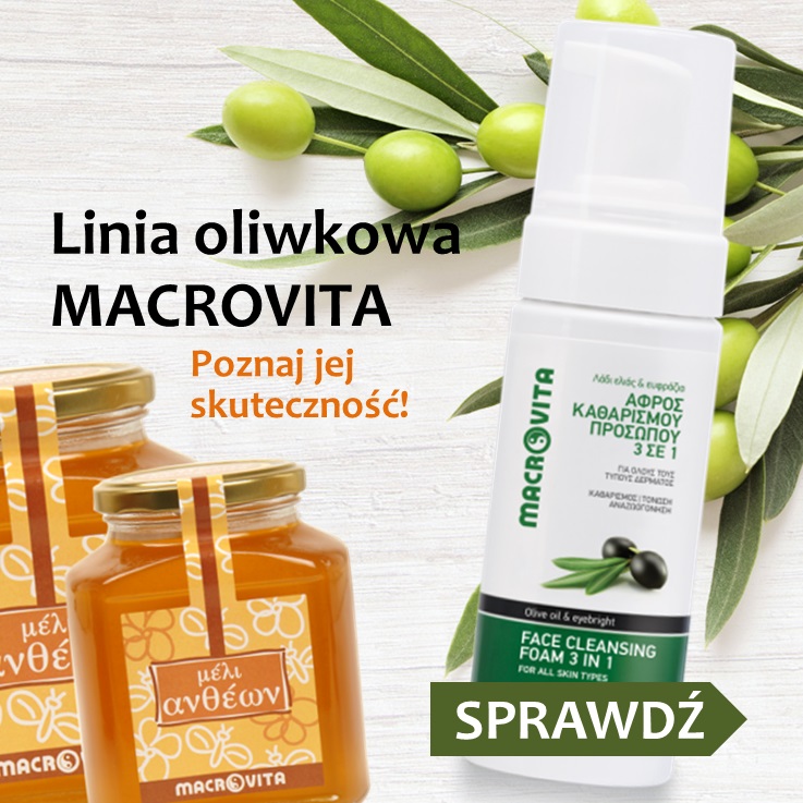 Naturalne kosmetyki MACROVITA! Sprawdzona skuteczność!